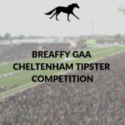 Breaffy GAA Cheltenham