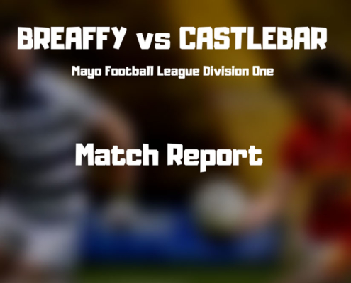 Breaffy vs Castlebar Mitchels Match Report